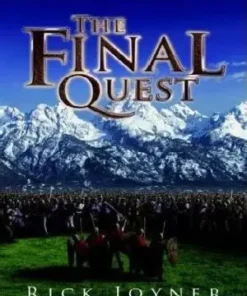 The Final Quest By Rick Joyner