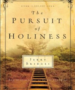 The_Pursuit_of_Holiness_Jerry_Bridges_Bridges,_Jerry_Z_Library pdf