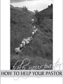 How To Help Your Pastor